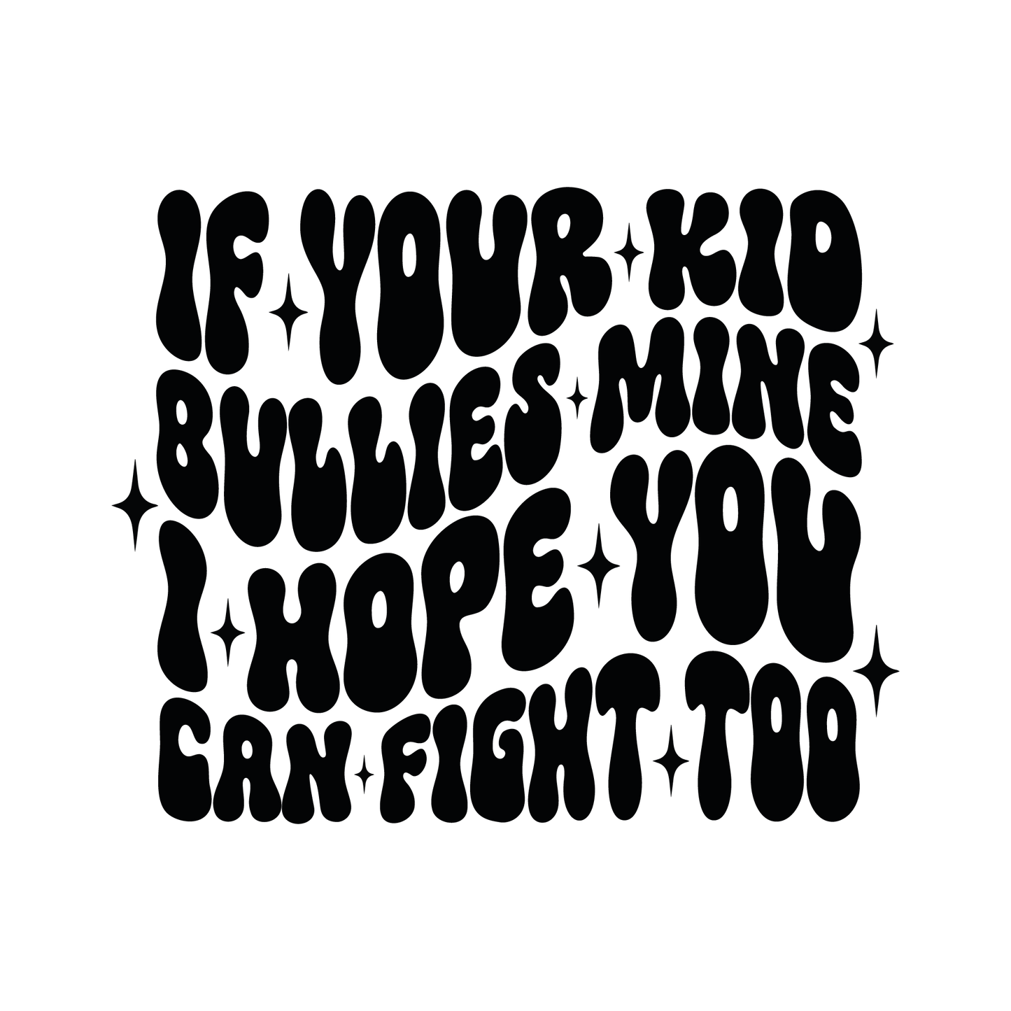 If your Kid